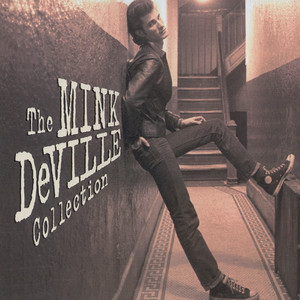 Cadillac Walk: The Mink Deville Collection album