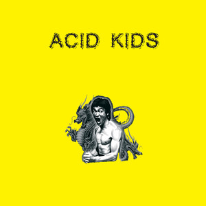 Acid Kids