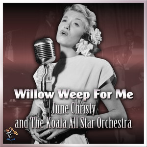 Willow Weep For Me album