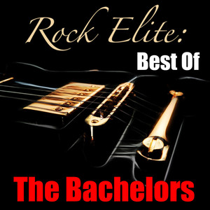 Rock Elite: Best Of The Bachelors album