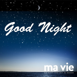 Good Night - Meditation & Affirmationen zum Einschlafen