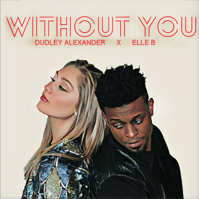 Without You (feat. Elle B)