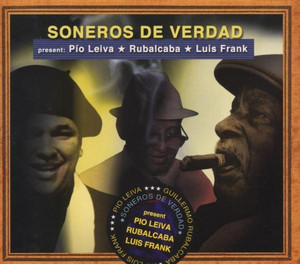 Soneros De Verdad Present: Pío Leiva cover