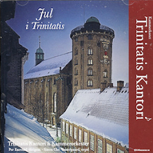 Trinitatis Kantori & Kammerorkester - Jul i Trinitatis Albumcover