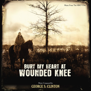 Bury My Heart At Wounded Knee (Music From The HBO Film) cover