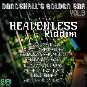 Dancehall's Golden Era Vol.9 - Heavenless Riddim album