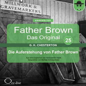 Father Brown 25 - Die Auferstehung von Father Brown (Das Original) Audiobook