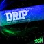 Drip (feat. Milla & Roach Gigz) - Single Albumcover