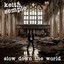 Slow Down the World Albumcover