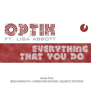 Optik Ft. Lisa Abbott