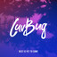 Luvbug - Best Is Yet To Come
