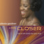 A Little Closer: Live At the Birds Eye Jazz Club Albumcover