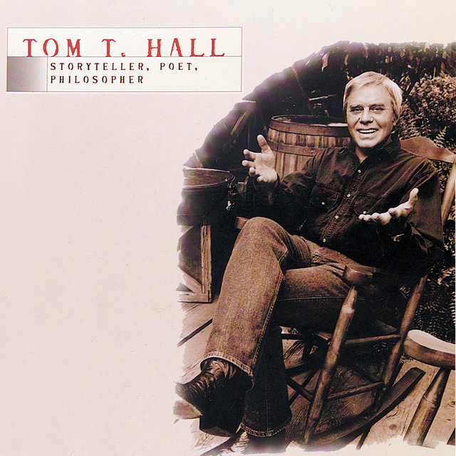 Tom T. Hall - Storyteller, Poet, Philosopher cover