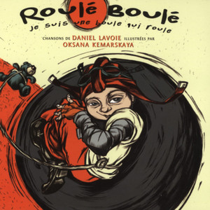 Roulé-Boulé: Je suis une boule qui roule album