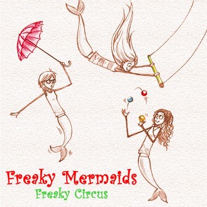 Freaky Mermaids