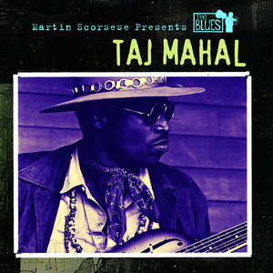 Martin Scorsese Presents the Blues: Taj Mahal album