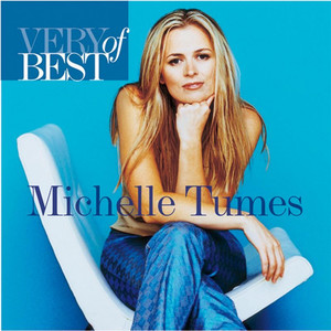 Very Best Of Michelle Tumes album