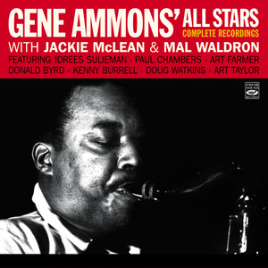 Gene Ammons' All Stars. Complete Recordings with Jackie Mclean & Mal Waldron 