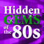 Hidden Gems of the 80s Albumcover