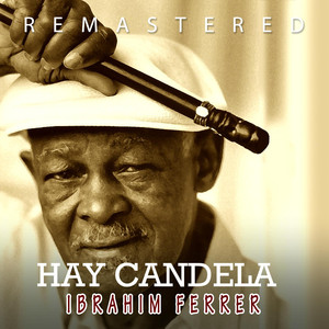 Ay Candela (Remastered) album