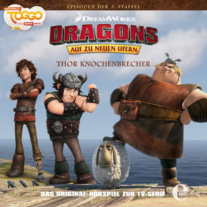 Folge 23: Thor Knochenbrecher (Das Original-Hörspiel zur TV-Serie)