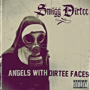 Angels With Dirtee Faces album