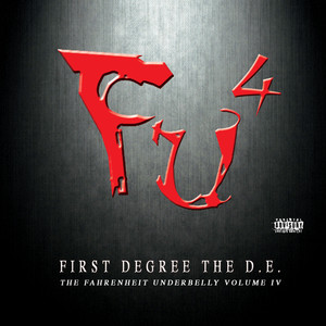 F.U.4, The Fahrenheit Underbelly Volume IV album