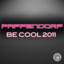 Be Cool 2011 (Remixes) cover