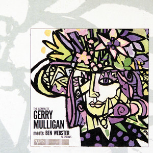 The Complete Gerry Mulligan Meets Ben Webster Sessions album