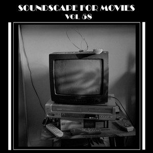 Soundscapes For Movies, Vol. 58 cover