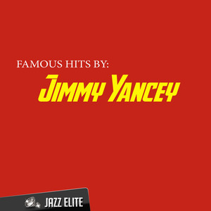 Famous Hits by Jimmy Yancey album