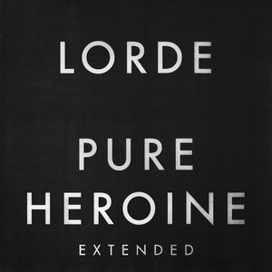 Pure Heroine (Extended) album