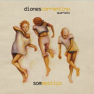 Diones Correntino Quarteto