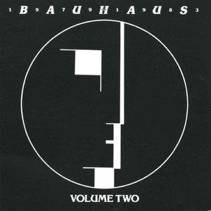 Bauhaus - 1979-1983 Volume Two album