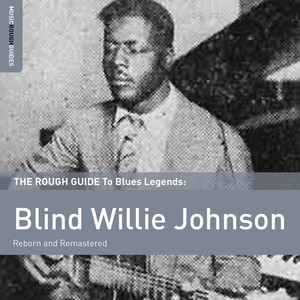 Rough Guide To Blind Willie Johnson album