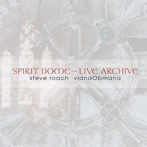 Spirit Dome - Live Archive album