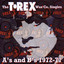 The T.Rex Wax Co. Singles A's & B's 1972-77 cover
