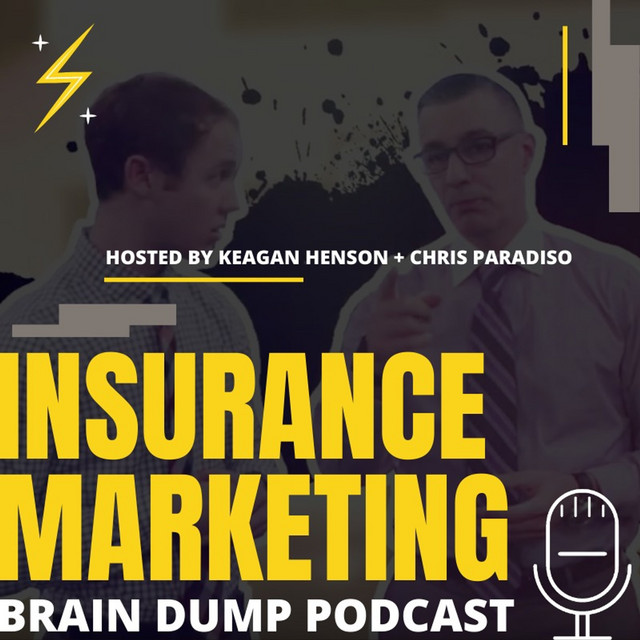 Insurance Marketing Brain Dump Podcast | Podcast on Spotify