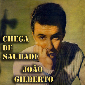 Chega de Saudade album