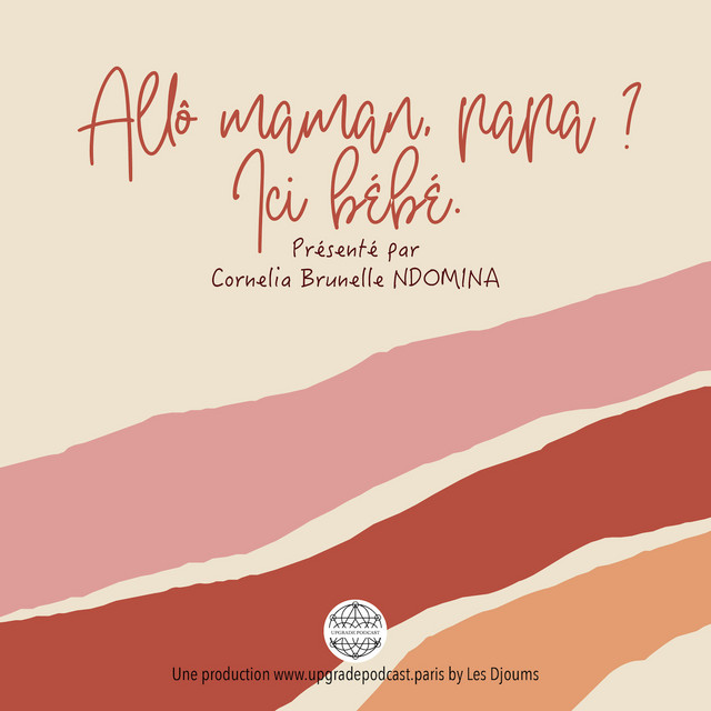 Allo Maman Papa Ici Bebe Podcast On Spotify