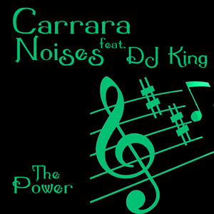 Carrara Noises Feat. D.j. King