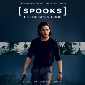 Spooks: The Greater Good (Original Motion Picture Soundtrack) album