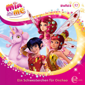 Folge 27: Ein Schwesterchen für Onchao (Das Original-Hörspiel zur TV-Serie)
