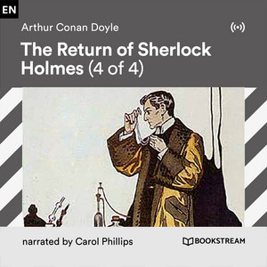 The Return of Sherlock Holmes (4 of 4)
