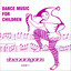 Dance Music for Children Level 1 Albumcover