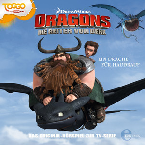 Folge 3: Ein Drache für Haudrauf (Das Original-Hörspiel zur TV-Serie) Audiobook