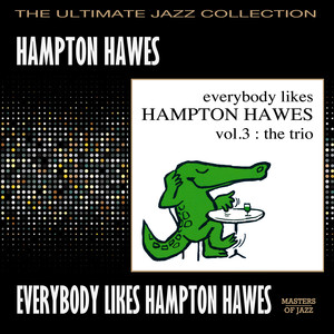 Everybody Likes Hampton Hawes cover