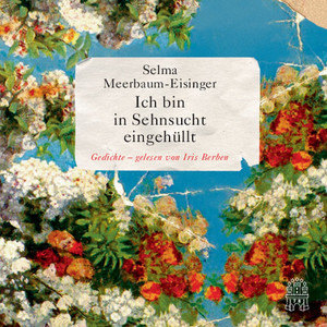 Ich bin in Sehnsucht eingehüllt (Ungekürzt)