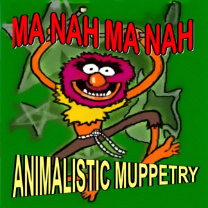 Animalistic Muppetry