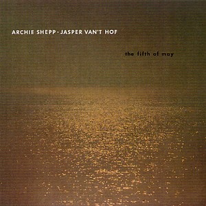 Archie Shepp - Jasper van't Hof